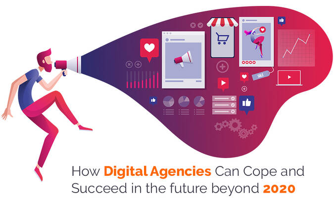 How Digital Agencies Can Cope and Succeed in the future beyond 2020