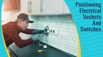 Positioning Electrical Sockets And Switches In Domestic Buildings