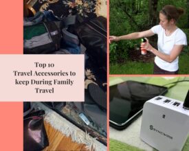 Top 10 Travel Accessories to keep During Family Travel