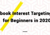 Facebook Interest Targeting Tool for Beginners in 2020