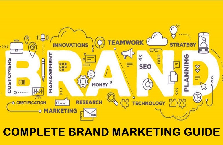 Everything you Needed to know about Brand Marketing