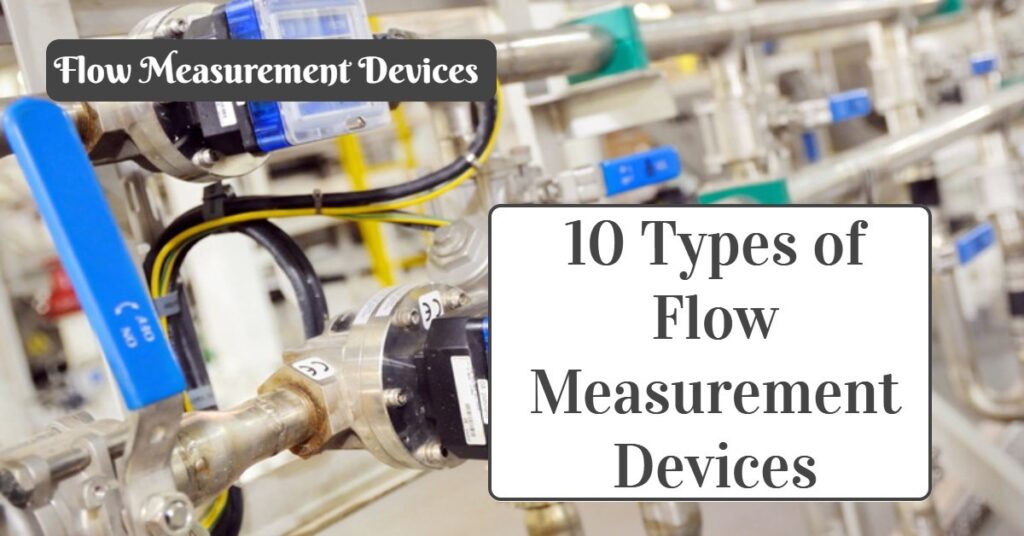 10 types of flow measurement devices
