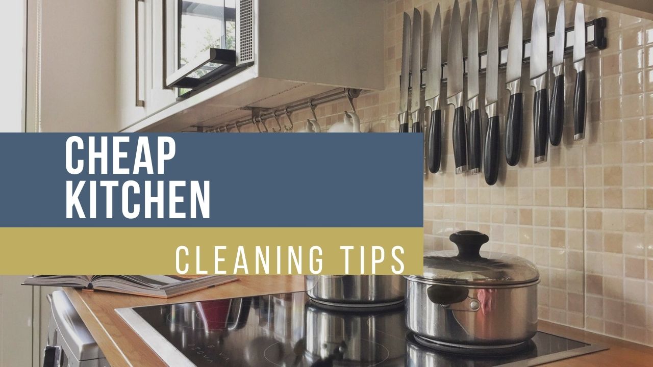 Top 14 Simple Kitchen Cleaning Tips
