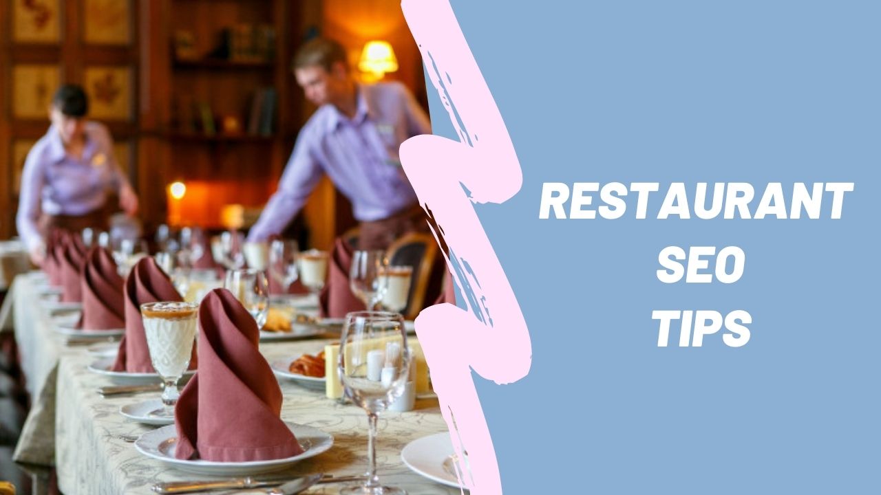 Restaurant SEO Tips to Boost Your Online Presence