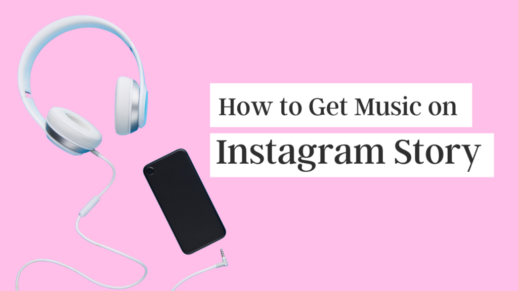 Get Music on Instagram Story