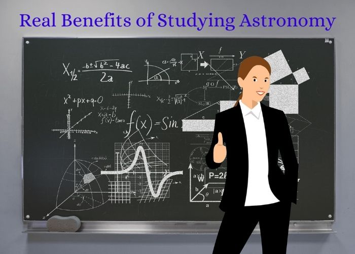 Benefits of Studying Astronomy?