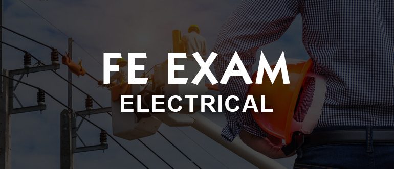 How to prepare for FE exam electrical?