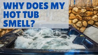 Balboa hot tub: Why your spa & hot tub emits a foul smell?