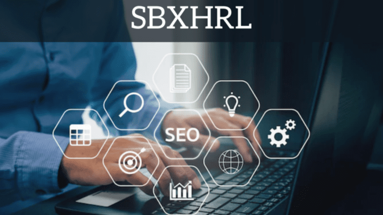 sbxhrl: Understanding Everything About The SEO Tool