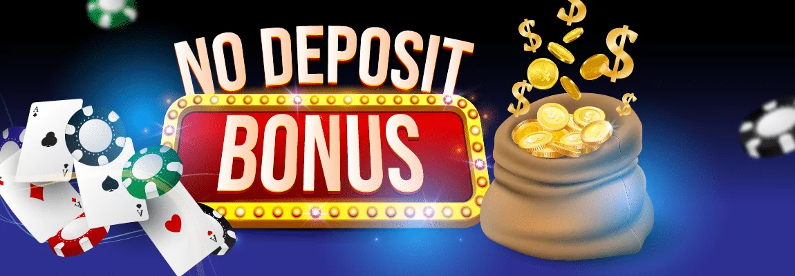 What is a no deposit bonus and how to get it