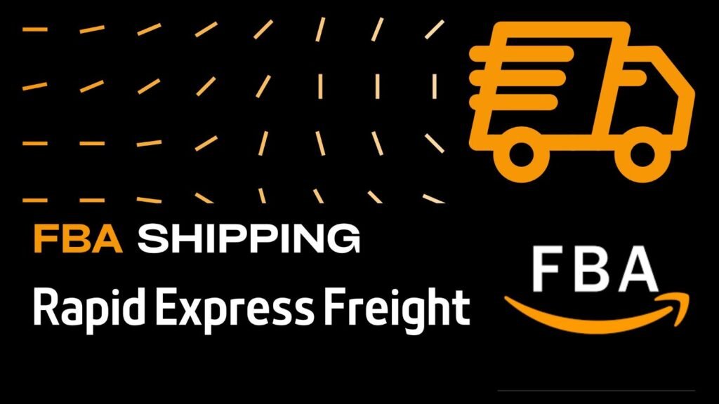 FBA Shipping Rapid Express Freight: