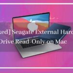 [Fixed] Seagate External Hard Drive Read-Only on Mac
