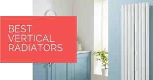 Top 5 White Vertical Radiators For Homes In 2023