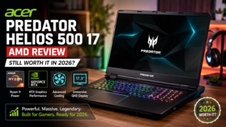 Acer Predator Helios 500 17 AMD Review: Still Worth It in 2026?