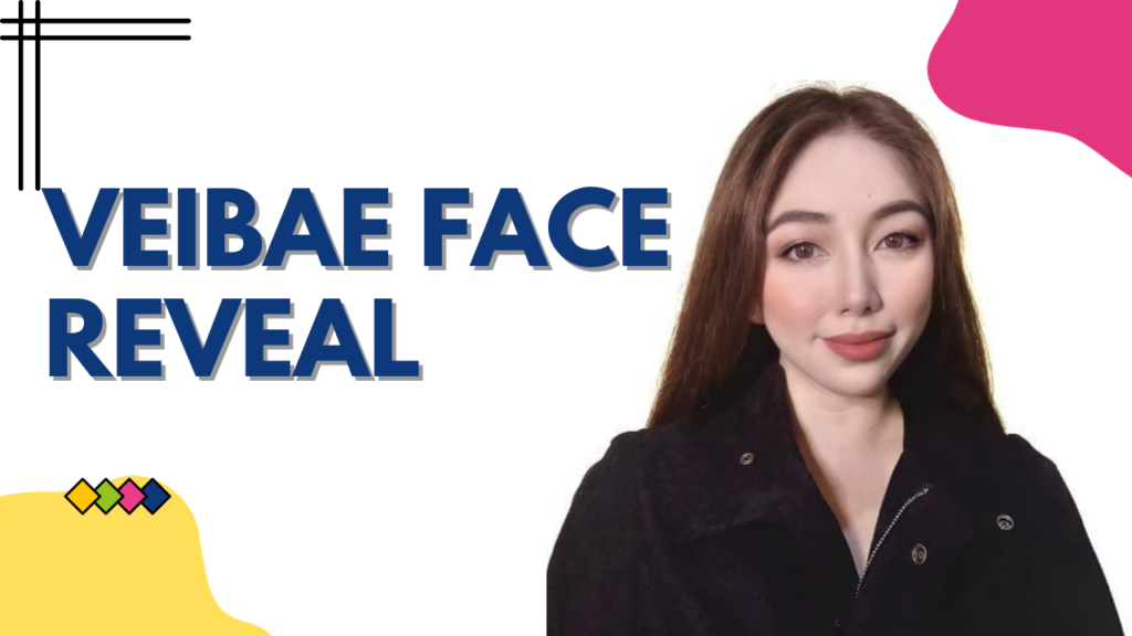 Veibae Face Reveal