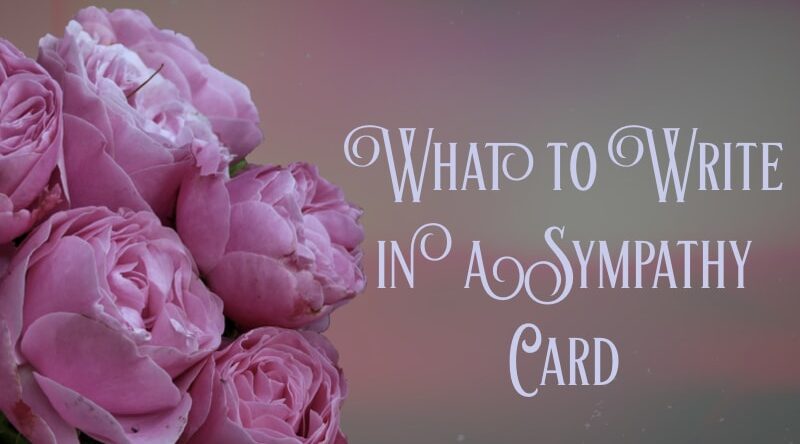 What to write in a sympathy card?