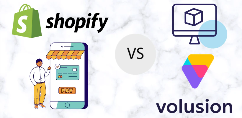 Volusion vs Shopify: Choosing the Right E-commerce Platform for Your Business