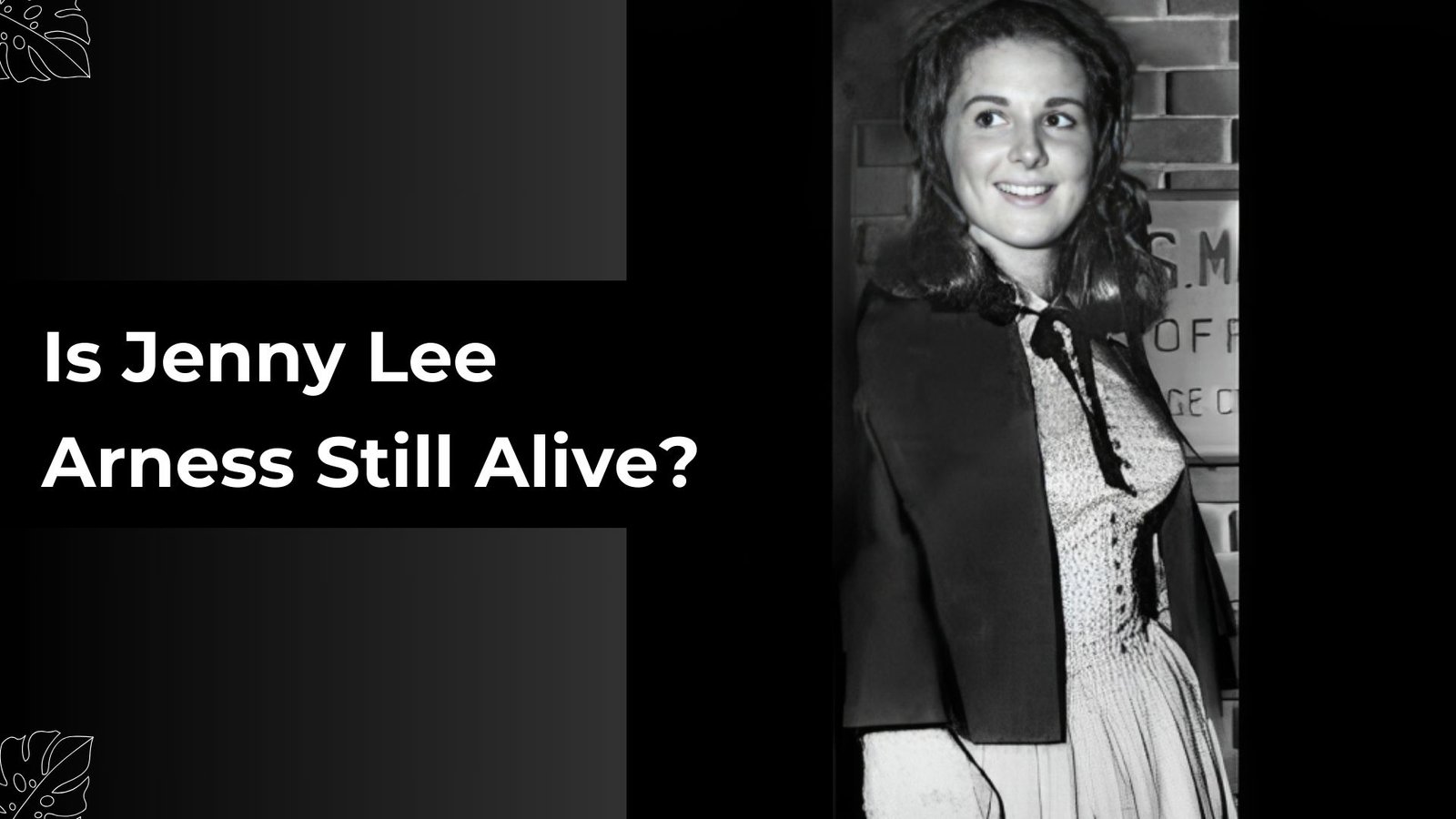 Is Jenny Lee Arness Still Alive?