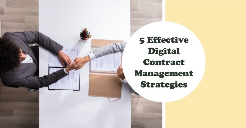5 Effective Digital Contract Management Strategies