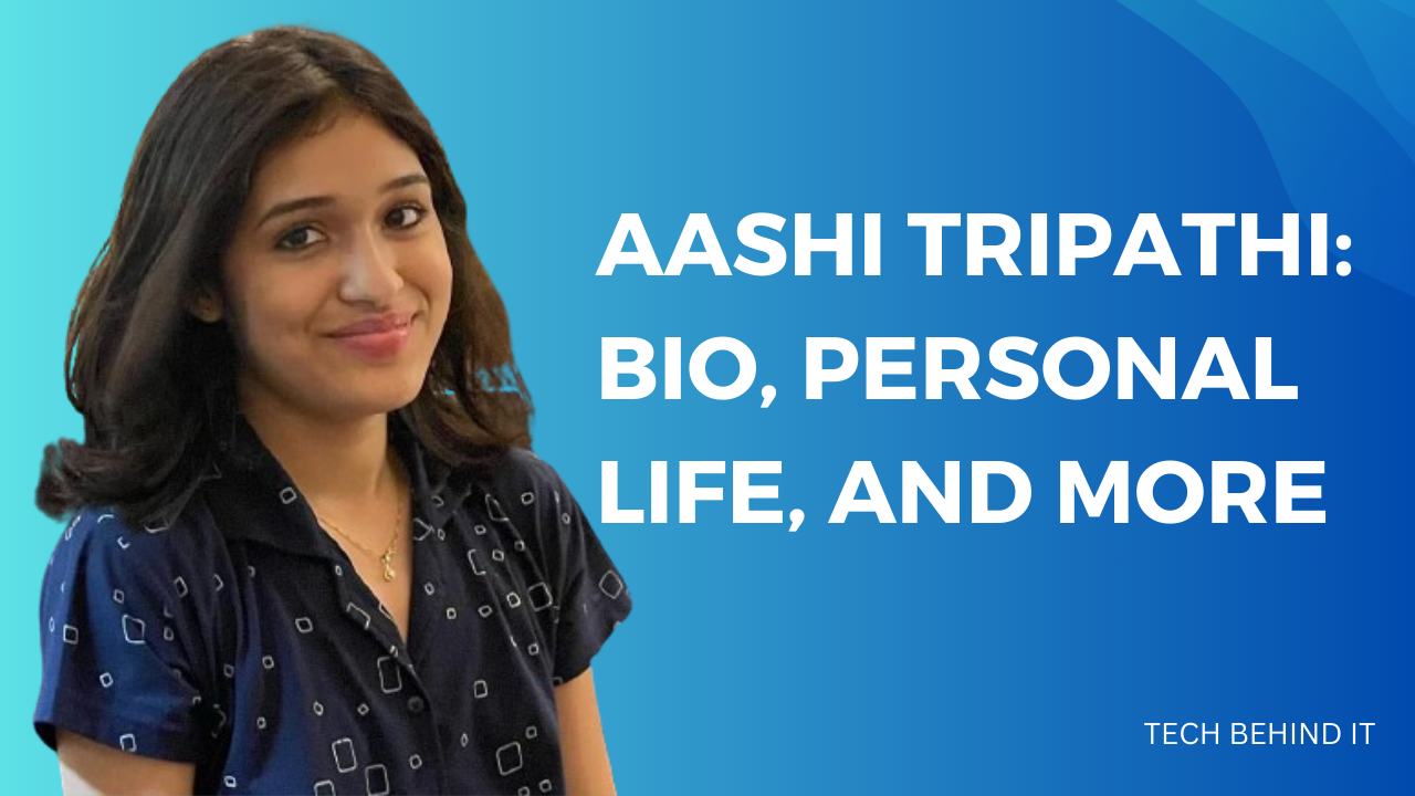 Aashi Tripathi: Bio, Personal Life, and More