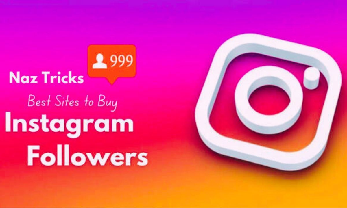Naz Tricks : Best Instagram Followers 