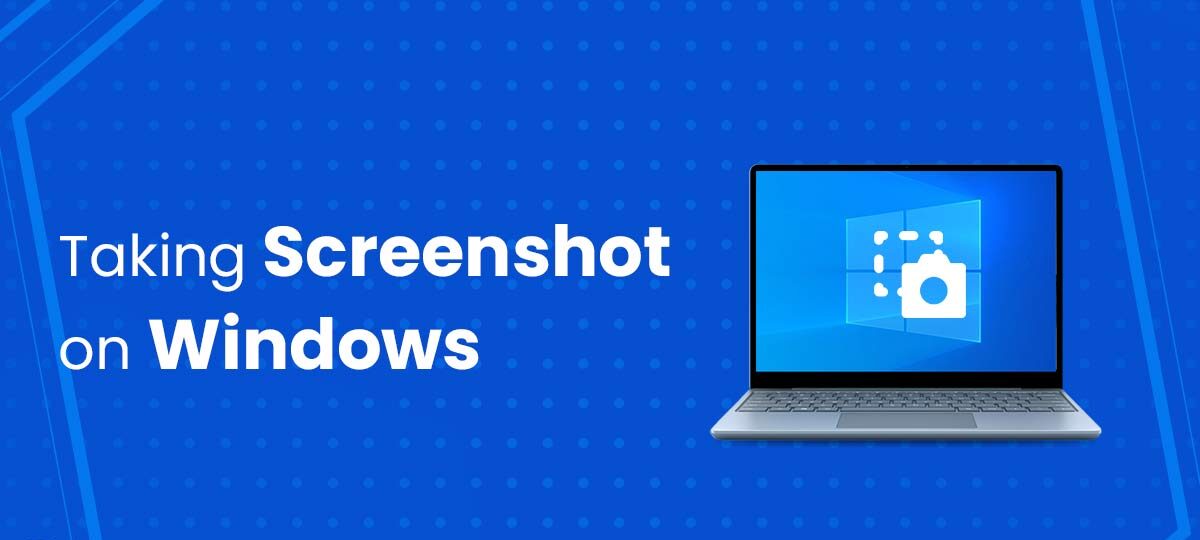 How To Take Screenshot In Windows 10
