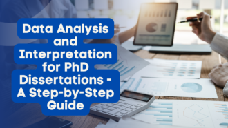 Data Analysis and Interpretation for PhD Dissertations – A Step-by-Step Guide