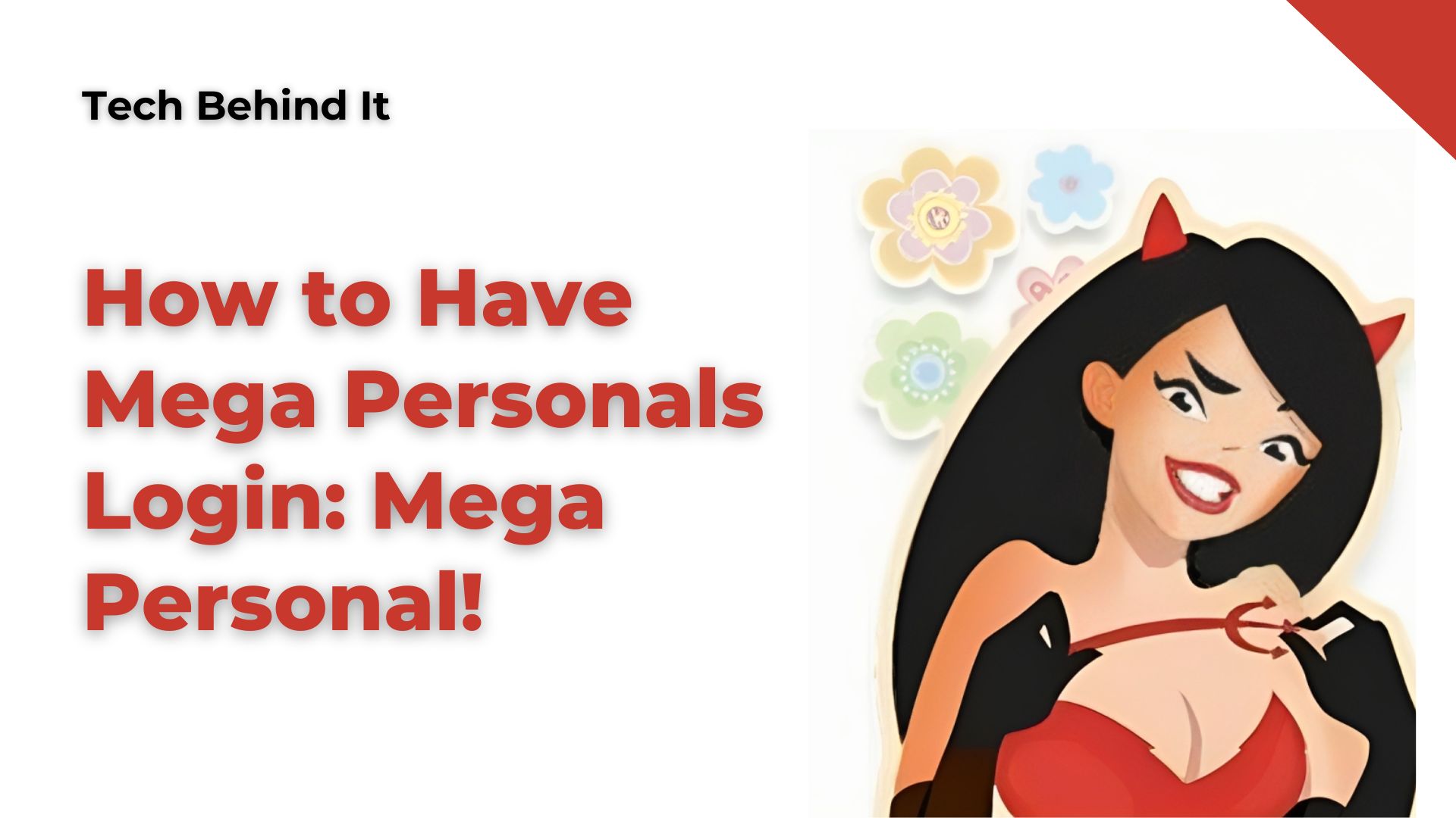 Everything You Need to Know About Mega Personal