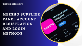 Meesho Supplier Panel Account Registration and Login Methods