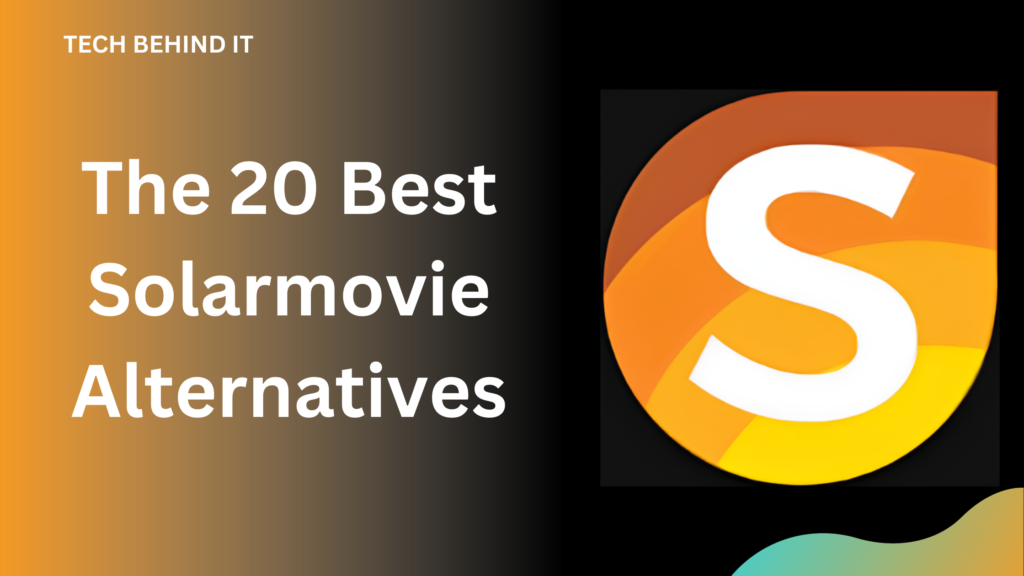 The 20 Best Solarmovie Alternatives