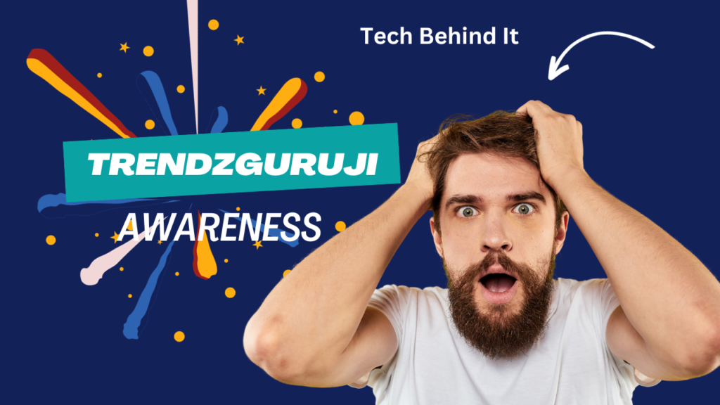 Trendzguruji.me Awareness