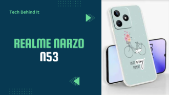 Realme Narzo n53 Review- Everything You Need