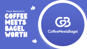 Coffee Meets Bagel Worth: An Insider Look into the Company Throughout the Years