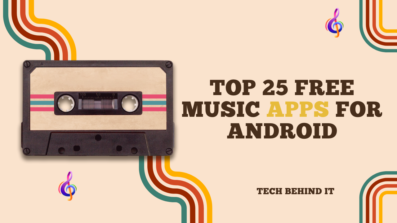Top 25 Free Music Apps For Android