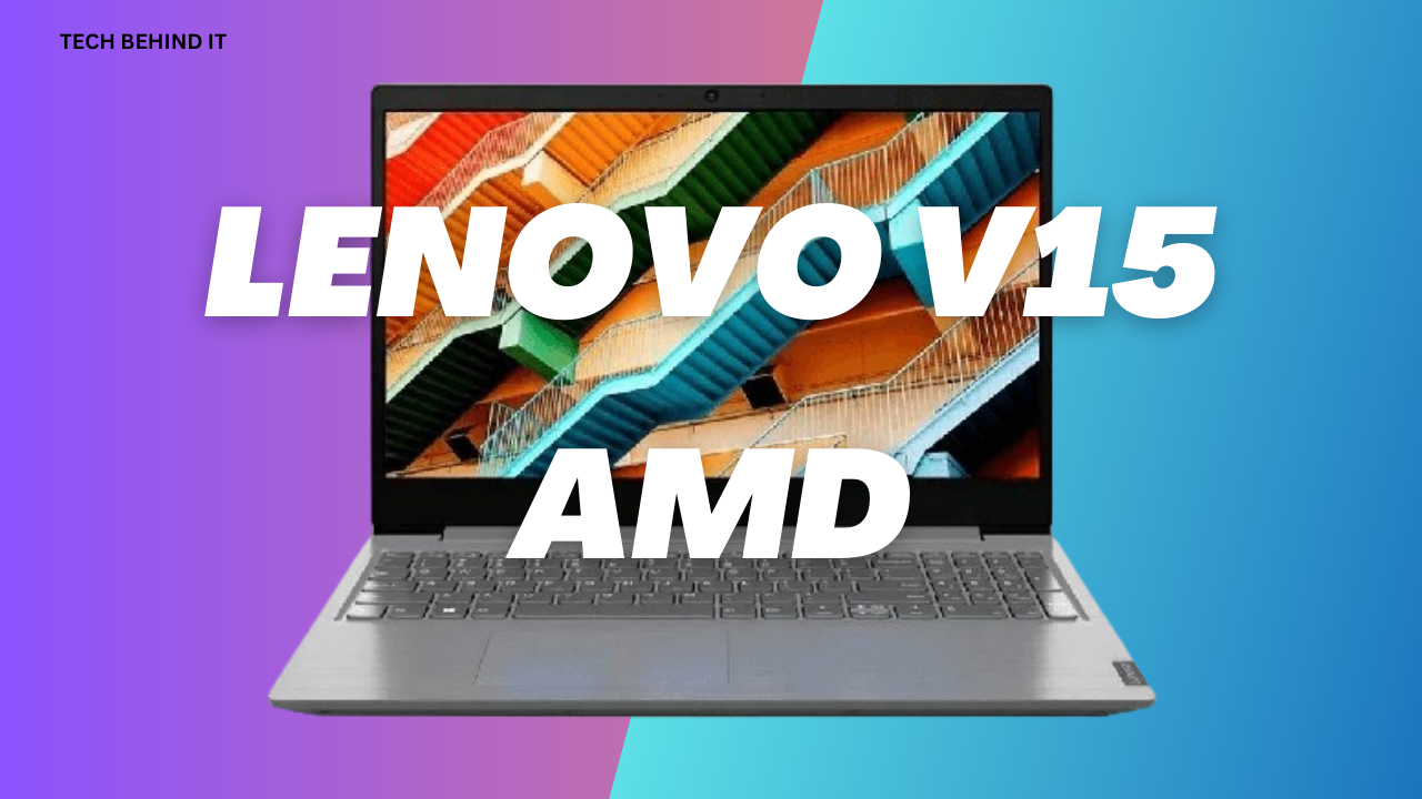 Lenovo V15 AMD: An Honest Review
