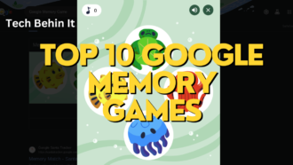 Improve Your Brainpower With Top 10 Google Memory Games