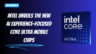 Intel Unveils The New AI Experience-Focused Core Ultra Mobile Chips