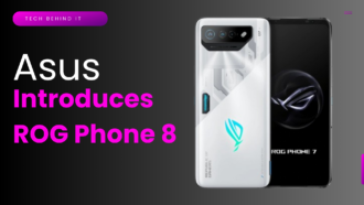 Asus Introduces ROG Phone 8: Every Specs To Know!