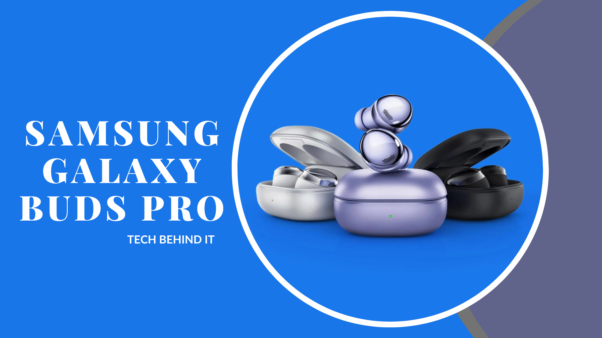 Samsung Galaxy Buds Pro Review: Soundscapes Unleashed