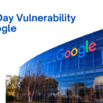 Zero-Day Vulnerability In Google: Do Not Forget To Update It!