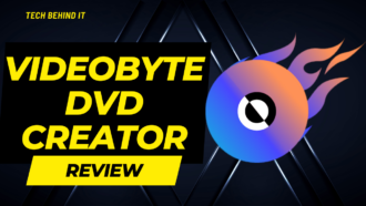 Detailed Review of VideoByte DVD Creator [2024]