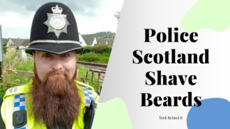 Police Scotland Shave Beards Delays Implementation Of Clean-Shaven Policy For Officers 