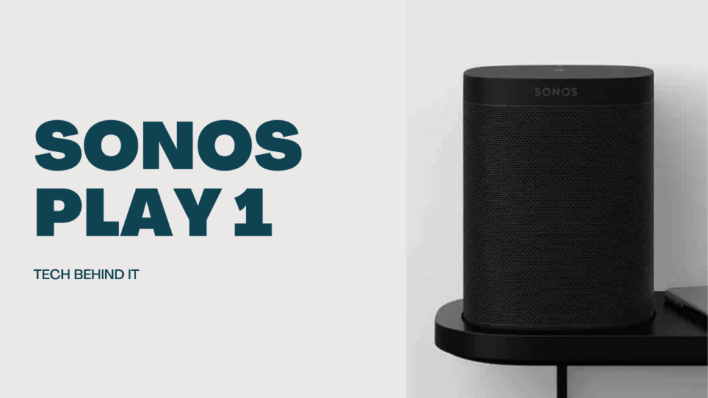 Sonos Play 1