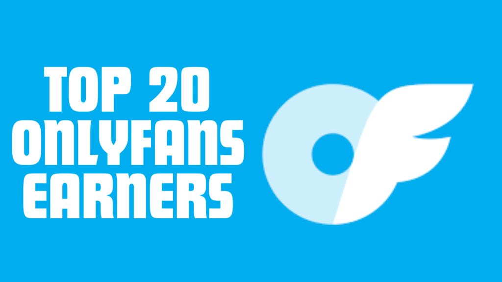top 20 onlyfans earners