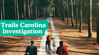 An Ultimate Guide For Trails Carolina Investigation