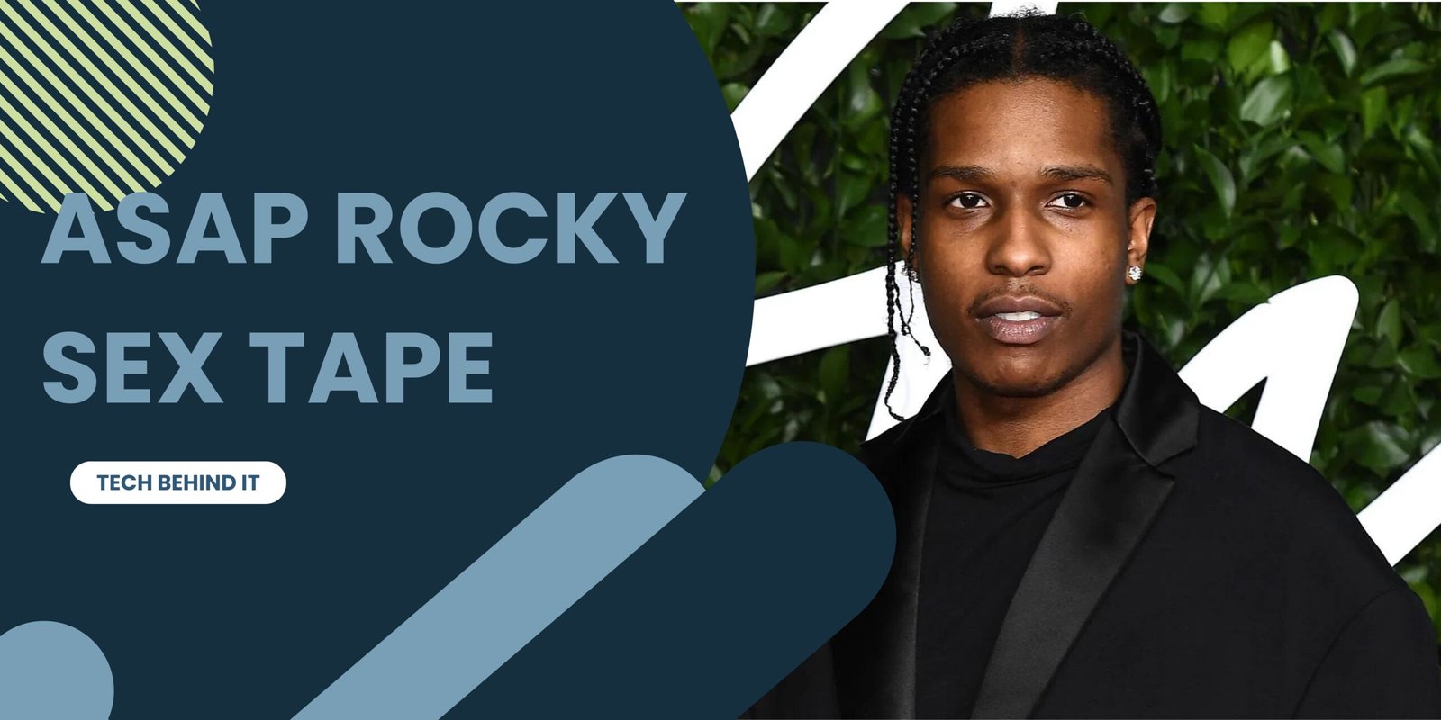 From Mixtapes to Mainstream: The ASAP Rocky Sex Tape