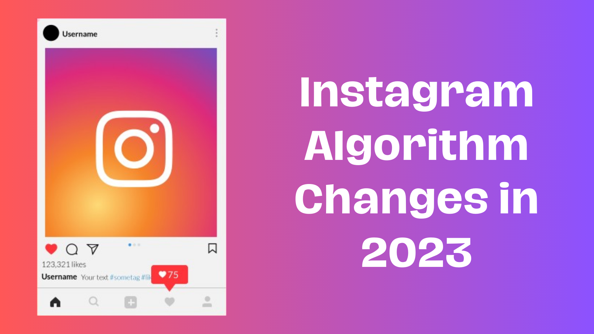 Instagram Algorithm Changes in 2023 & How To Adapt for Reach