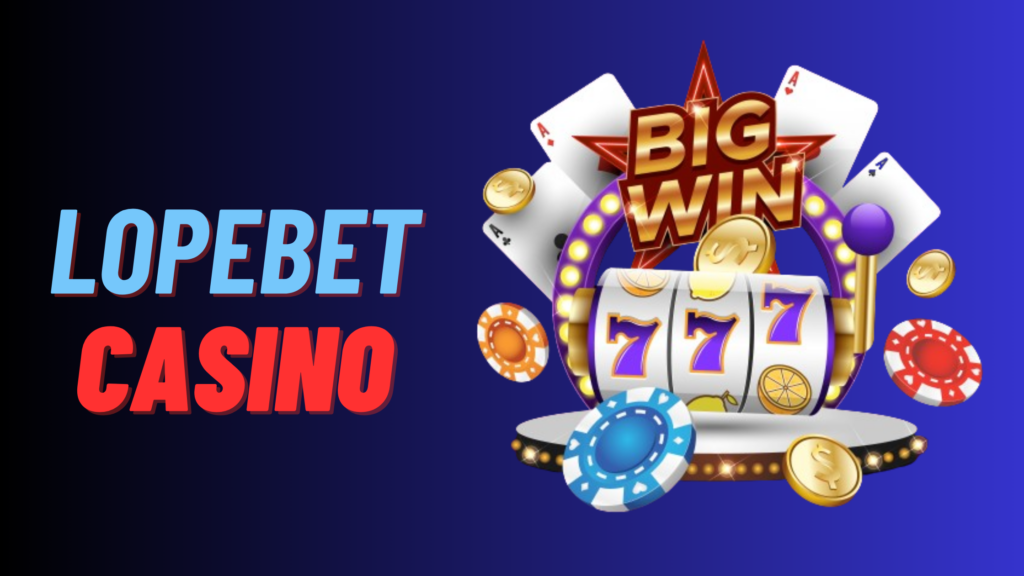 LopeBet Casino