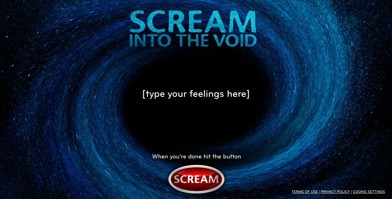 Scream Into the Void