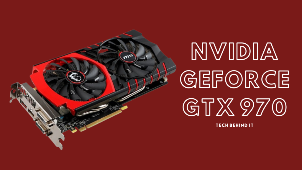 A Complete Guide to Installing and Optimizing Your NVIDIA GeForce GTX 970 Graphics Card